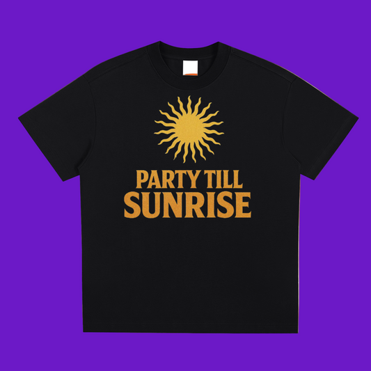 “Party Till Sunrise” Tee